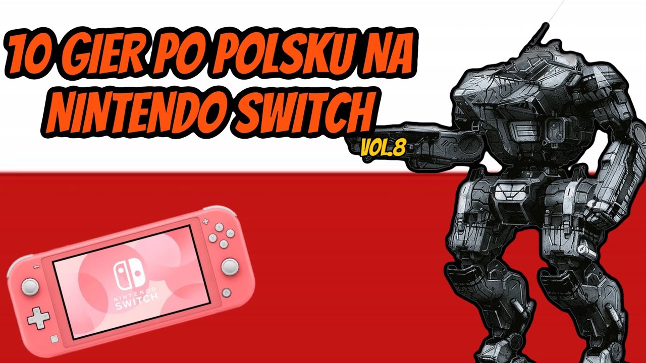 10 GIER PO POLSKU NA NINTENDO SWITCH
