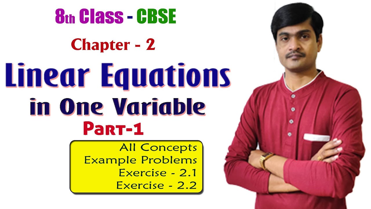 Linear Equations in One variable I Part - 1 I 8th Class (New Text Book) I Concepts -  Ex- 2.1