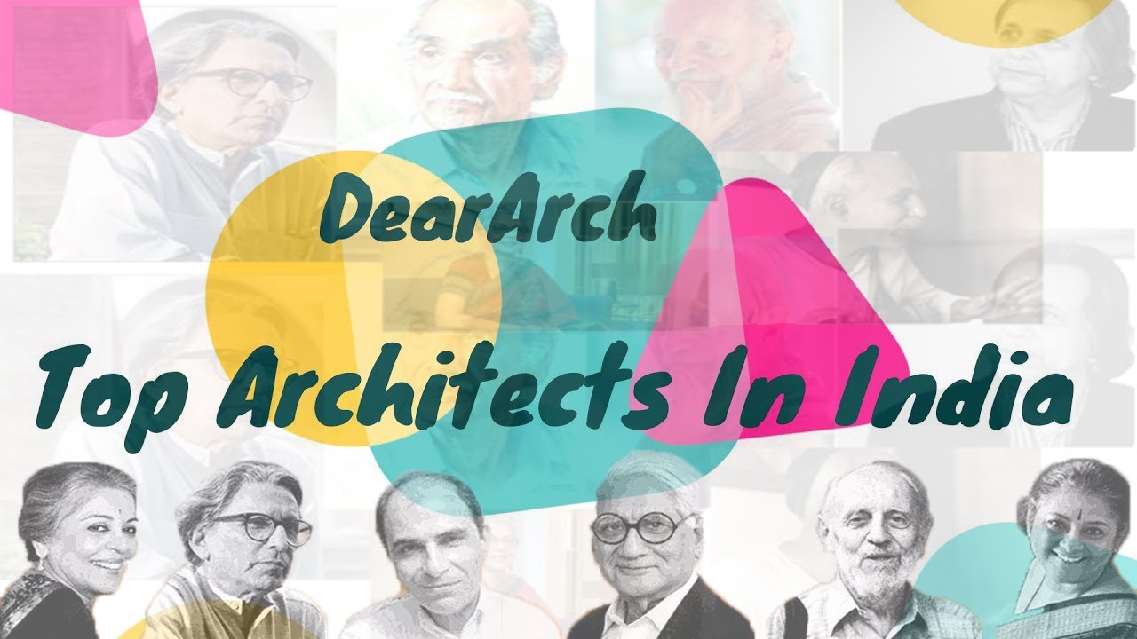 Top Architects In India And With Their Works.