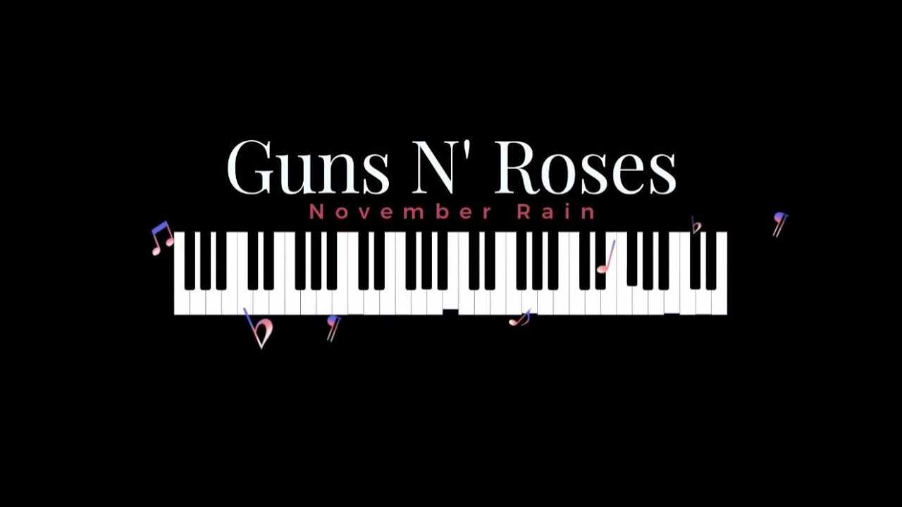 Guns N' Roses - November Rain, ver2 (Piano tutorial, Synthesia)