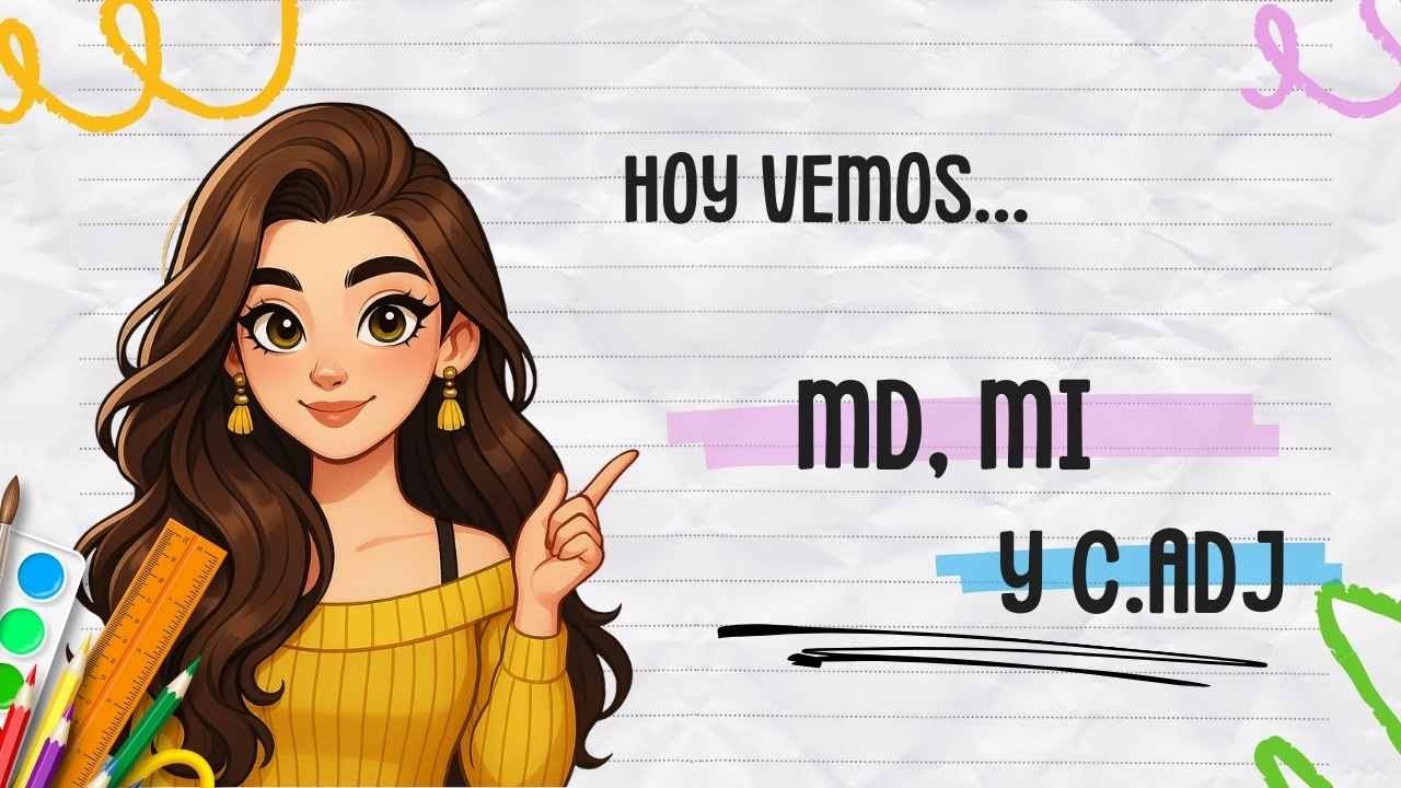 MD vs MI vs C. Adj: guía rápida para no liarte nunca más!