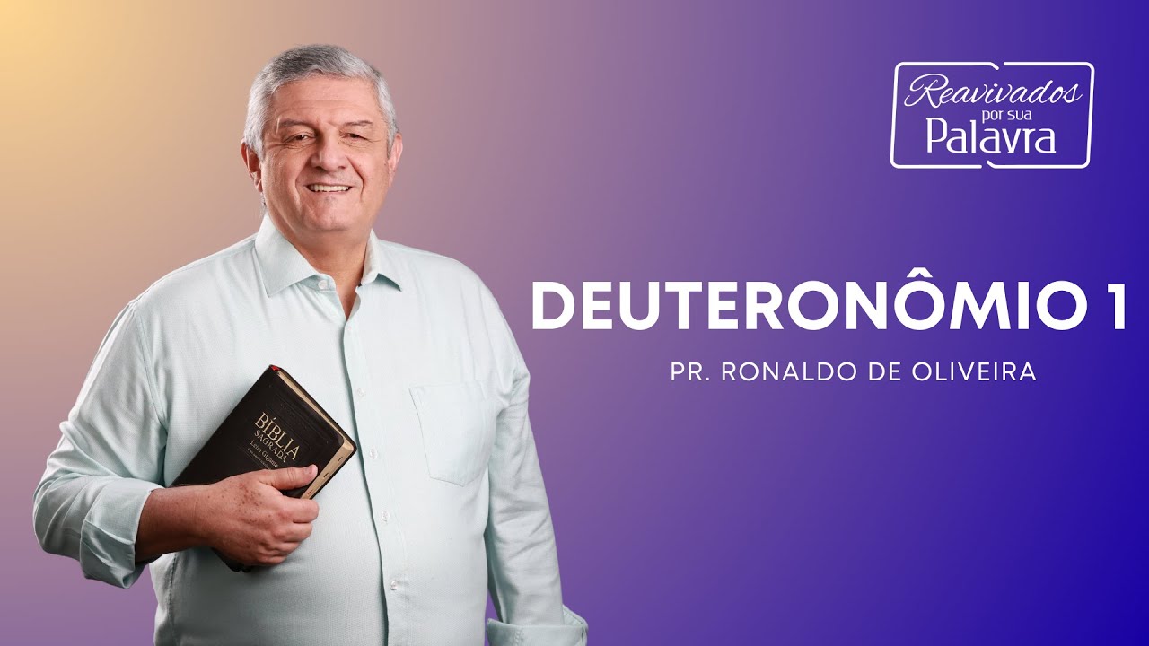 REAVIVADOS - DEUTERONÔMIO 1