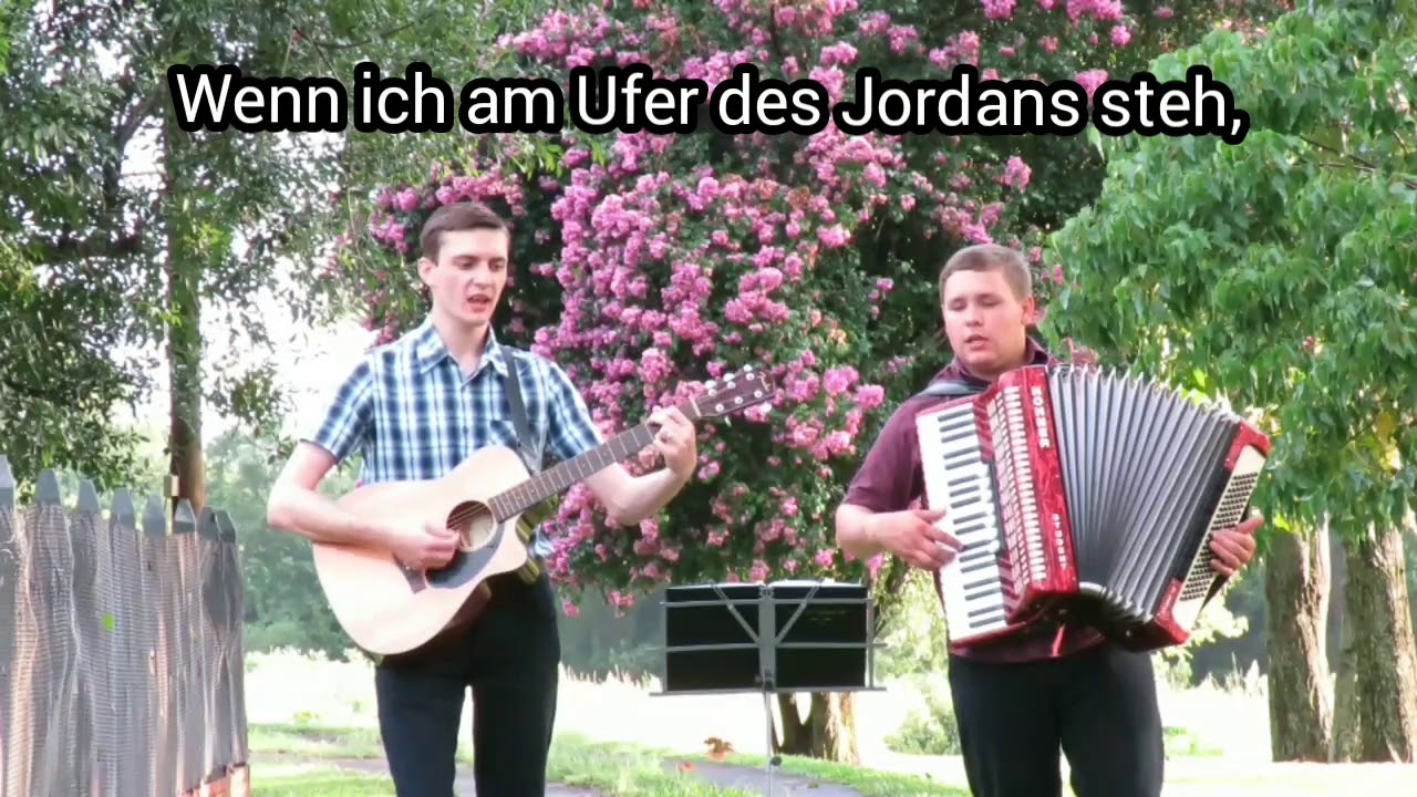 Wenn ich am Ufer des Jordans steh