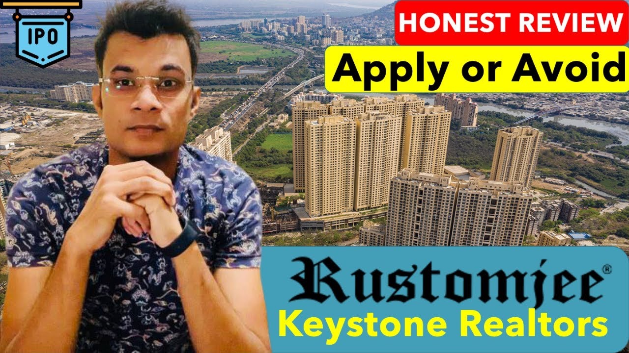 Keystone Realtors IPO Review | #ipo #keystoneipo #rustomjeeipo