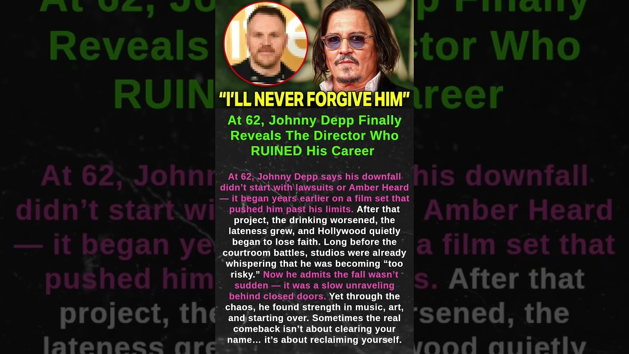 At 62, Johnny Depp Finally Reveals The Director Who RUINED His Career #shorts