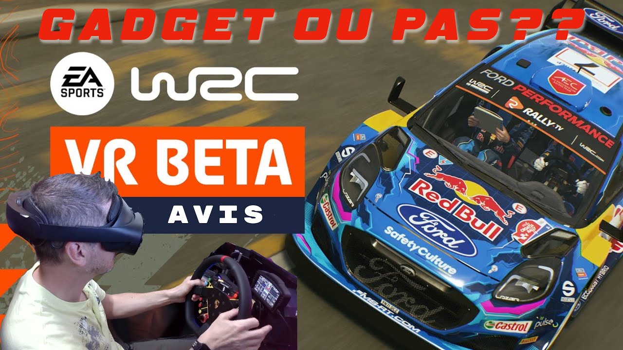 EA WRC // ENFIN LA VR OFFICIELLE (BETA)