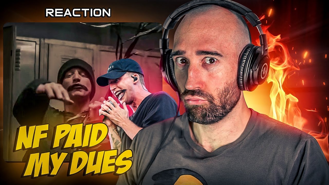 NF - PAID MY DUES [FIRST TIME REACTION]
