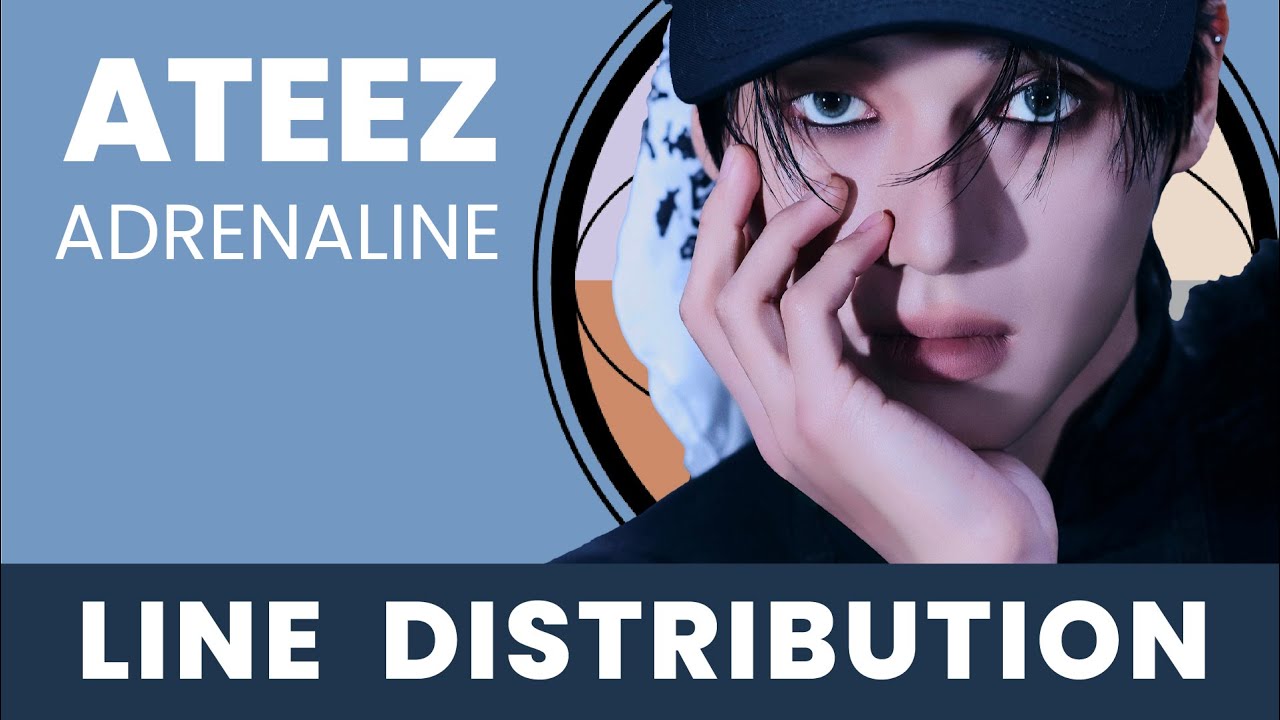 ATEEZ - Adrenaline - Line distribution