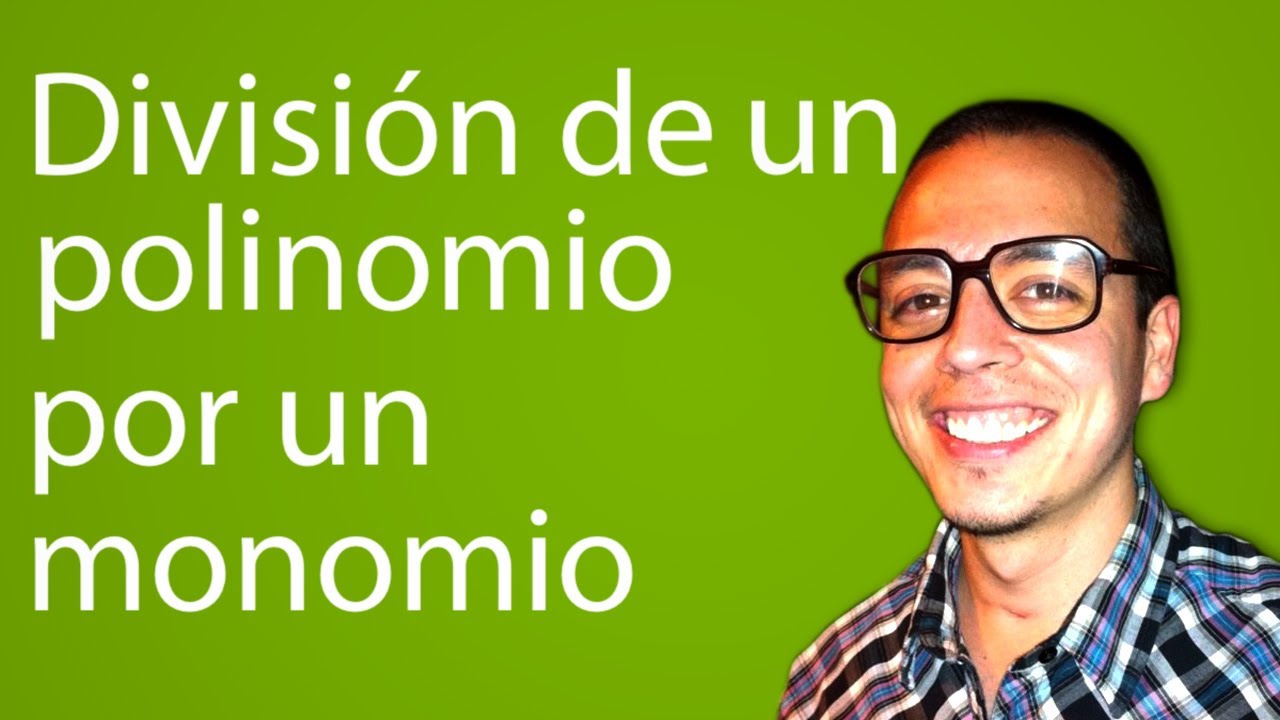 División de un polinomio por un monomio