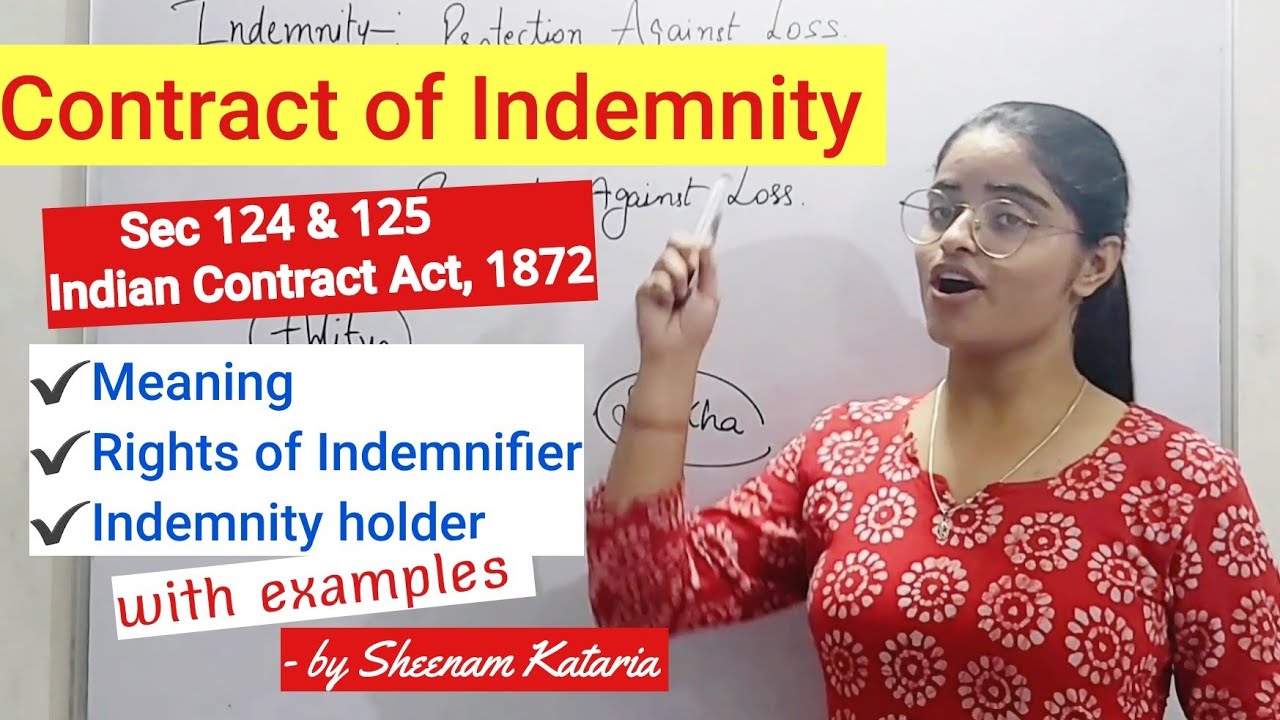 Contract of Indemnity | Sec 124, 125 | Indian Contract Act 1872 by Sheenam Kataria