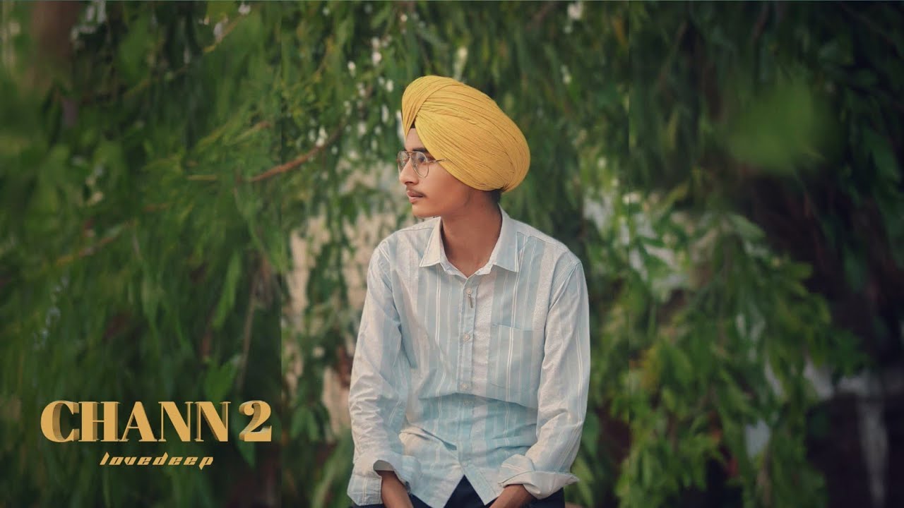 CHANN 2 - (Official Audio) Lovedeep Singh || Thobria Wala