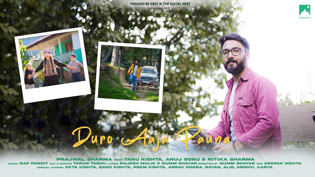 Duro Aaja Pauna - Prajwal Sharma & Gumm Shayar | @PahadoReGeet | New Pahari Song 2025