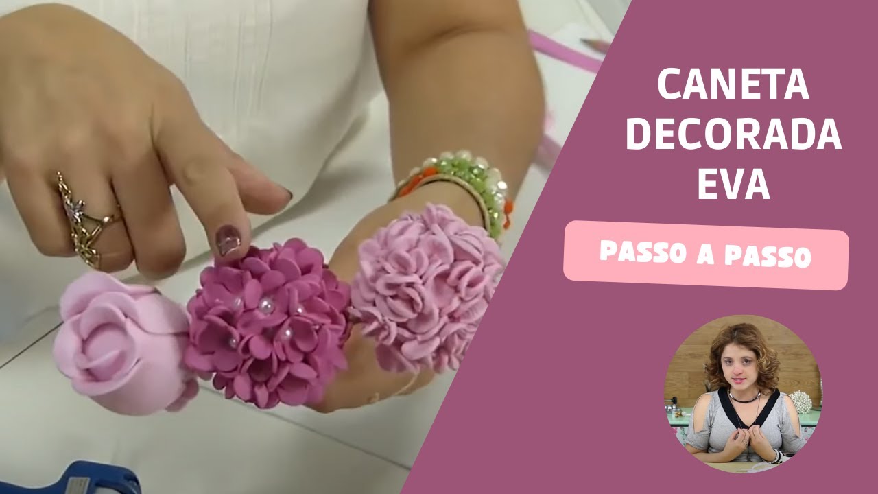 CANETA DECORADA COM EVA - COMO FAZER | ESCOLA DO ARTESANATO