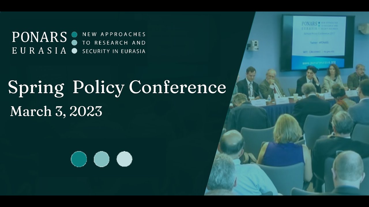 Panel 3: Russian War Practice and Consequences - PONARS Eurasia Spring Policy Conference 2023