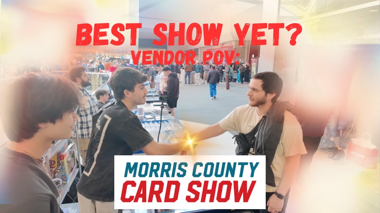 OUR BEST SHOW YET | Morris County Card Show Day 1 | Vendor POV
