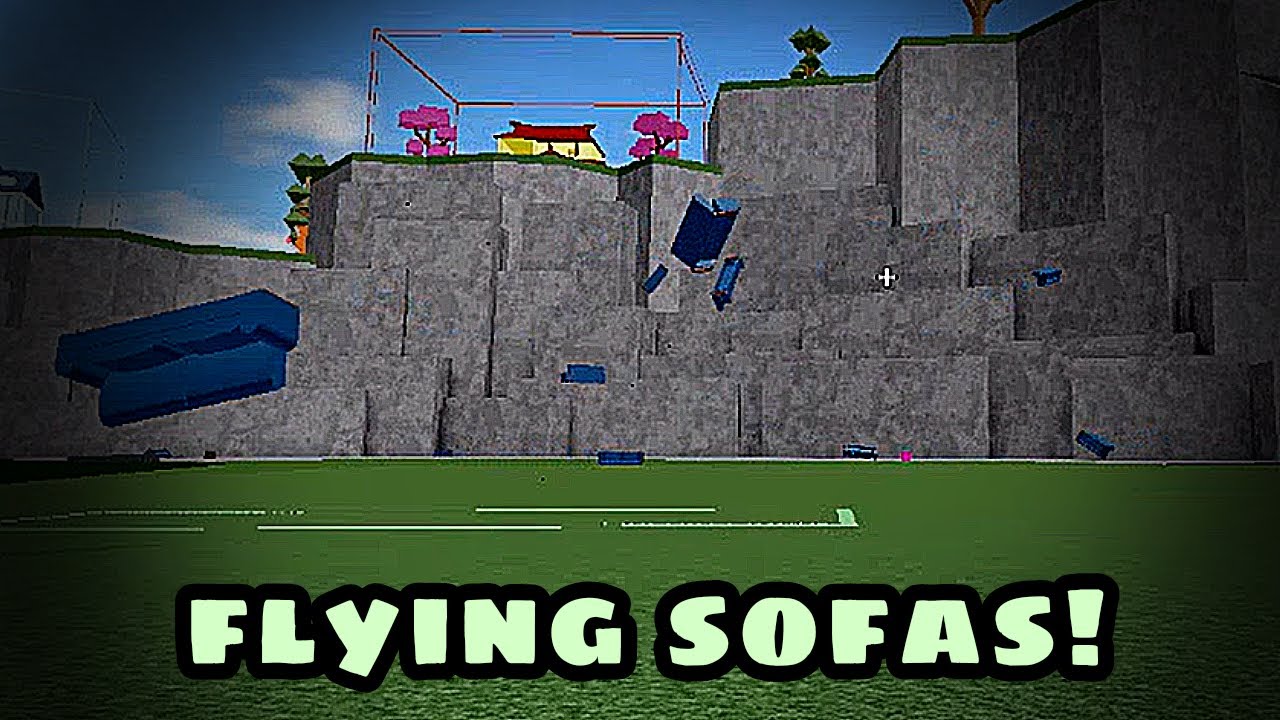 making sofas fly | fling things and people