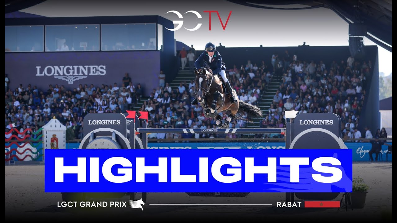 Спортивные события - Гран-при LGCT в Рабате 2025 🇲🇦