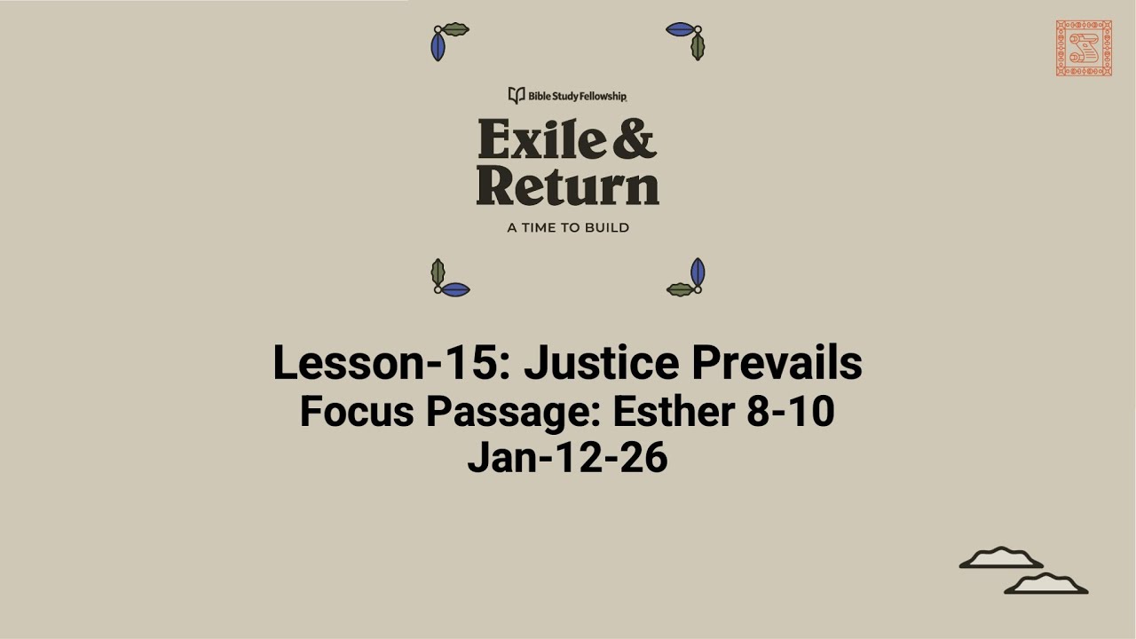 Exile and Return Lesson 15: Justice Prevails (Jan-12-26)