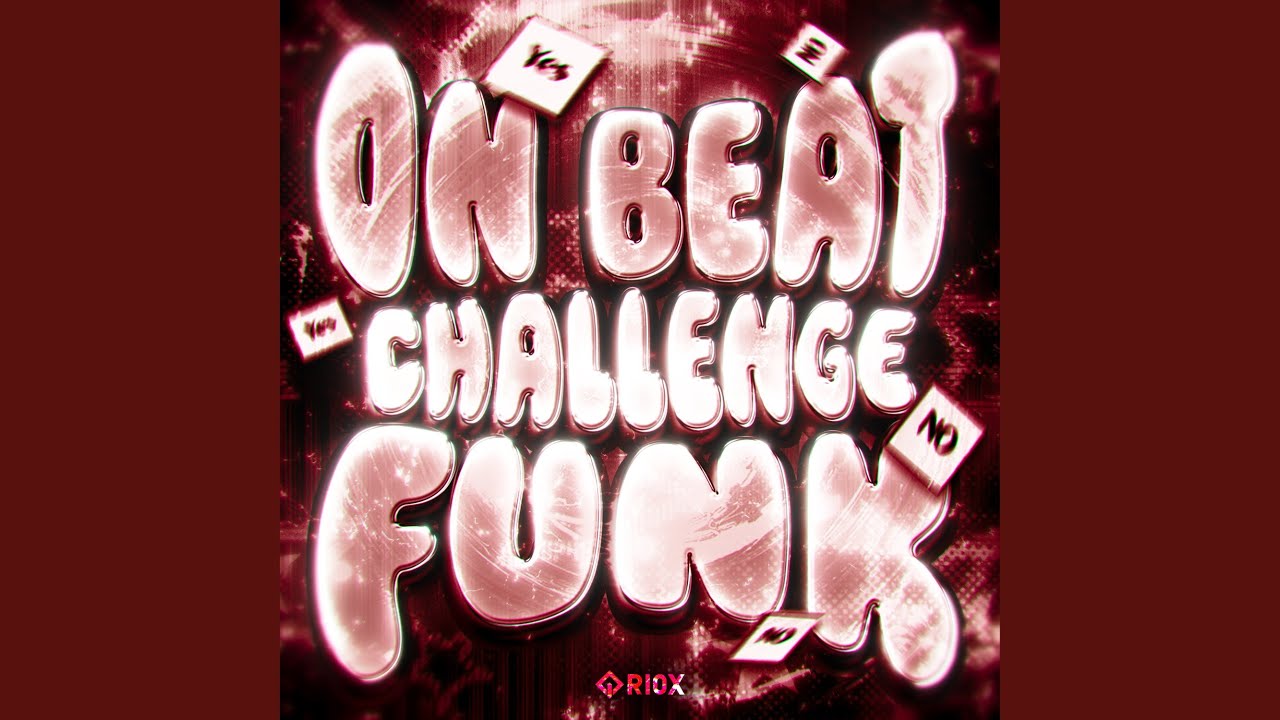 ON BEAT CHALLENGE FUNK (Slowed)