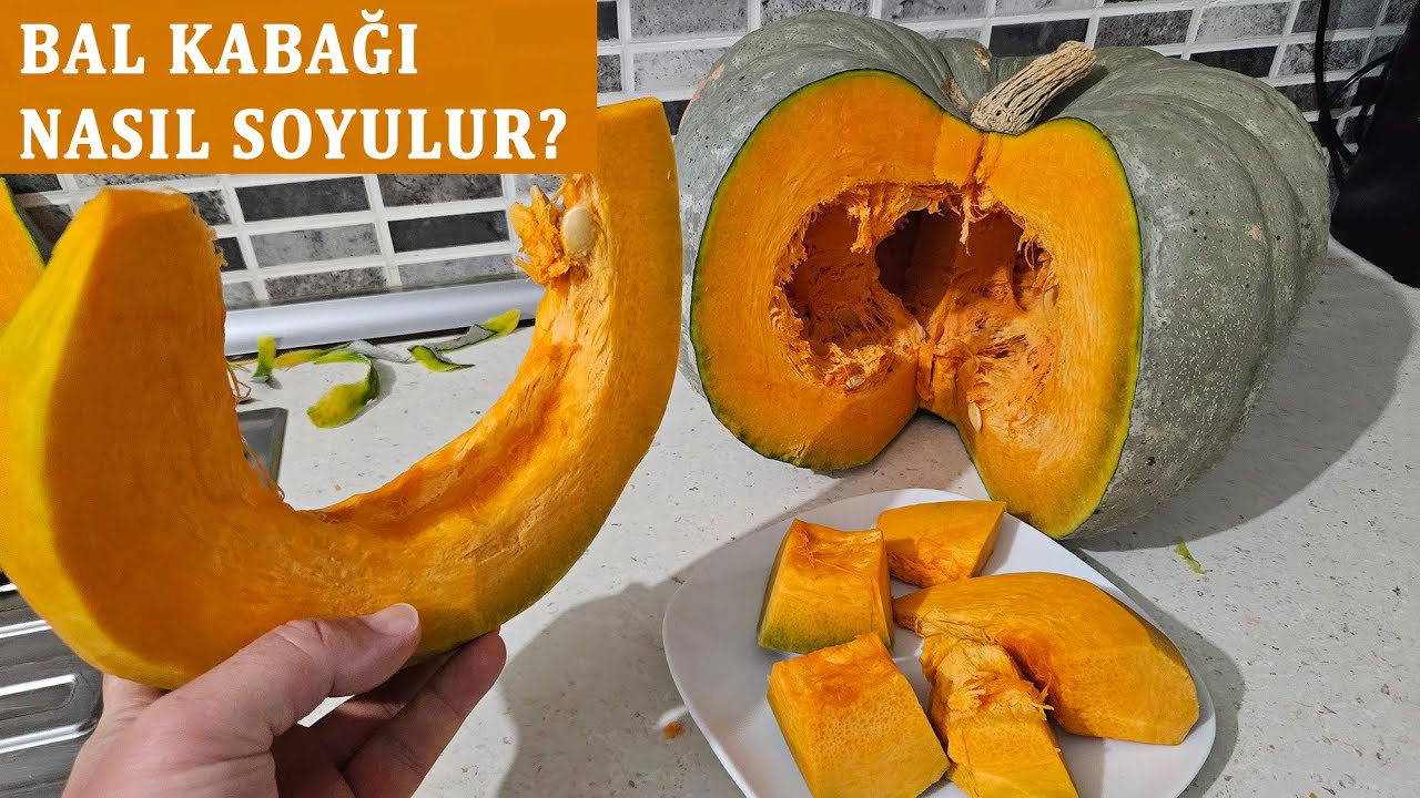 Bal kabağı nasıl kesilir ve soyulur