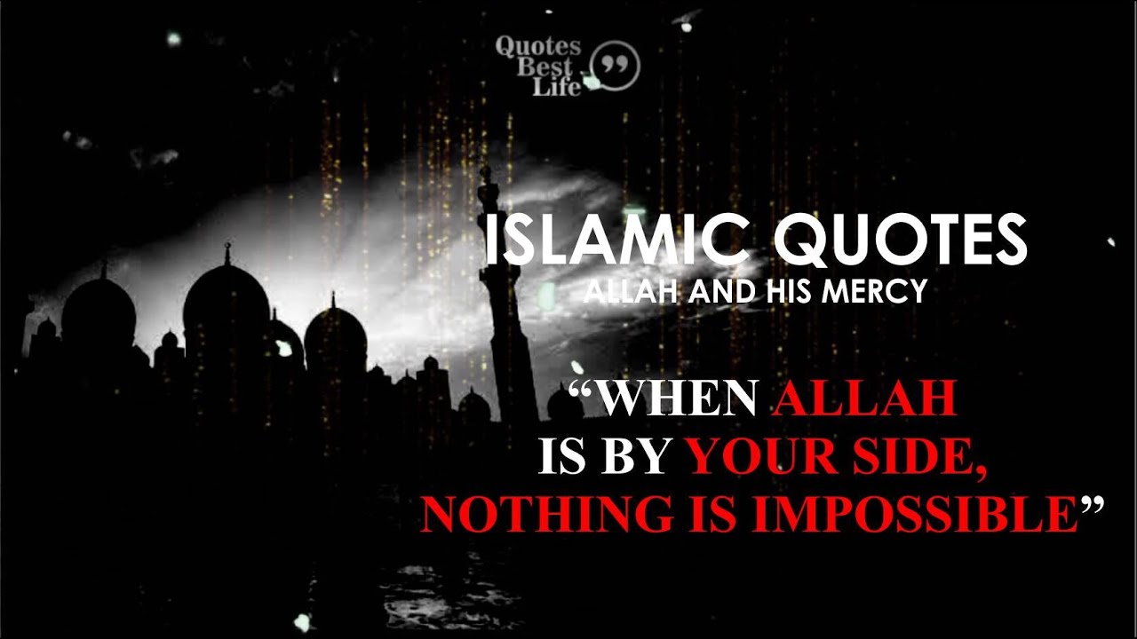 Islamic Quotes about Allah and His Mercy | Quotes Best Life