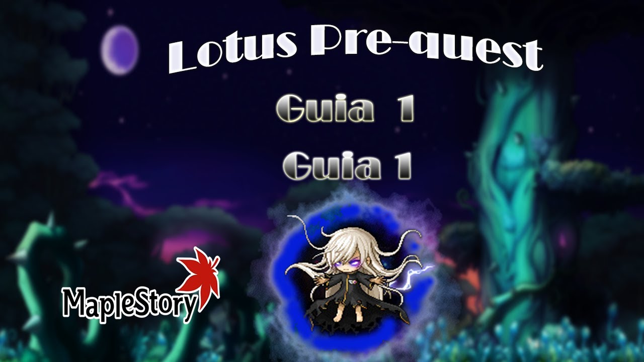 MapleStory Lotus Prequest(Black Heaven) Guide 1 2021