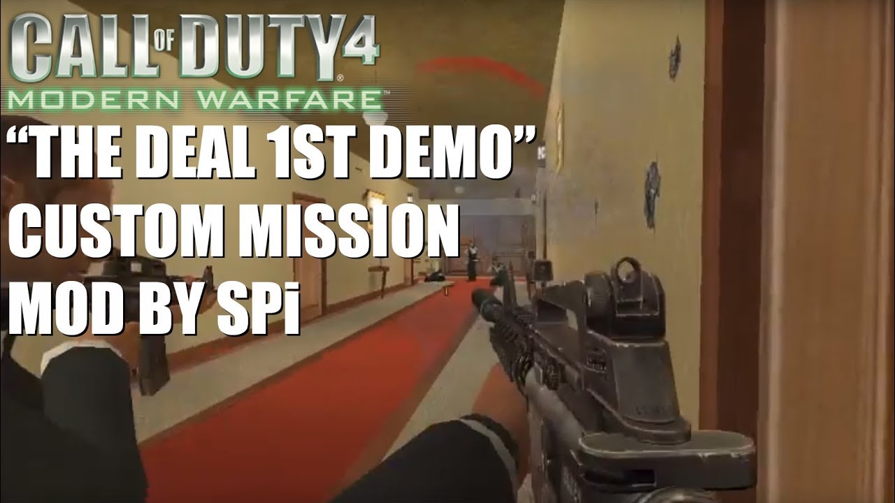 Call of Duty 4: The Deal 1st Demo - Custom Singleplayer Mission