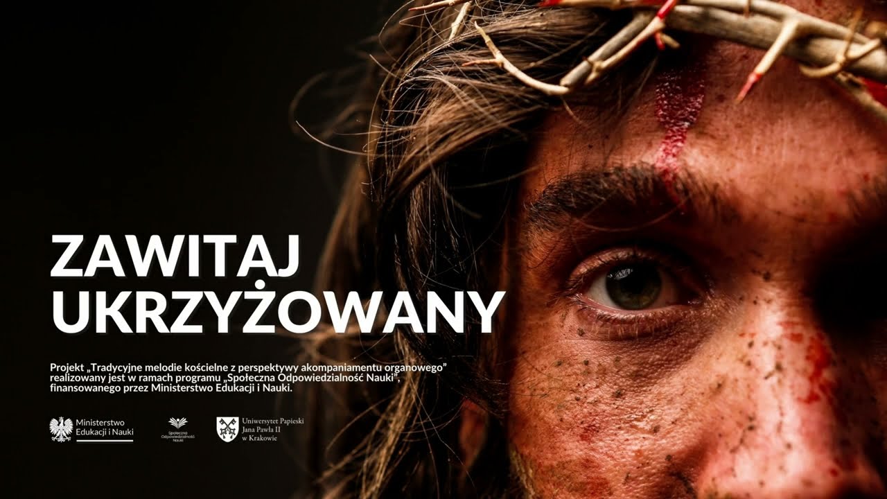 Zawitaj, Ukrzyżowany | akompaniament.upjp2.edu.pl