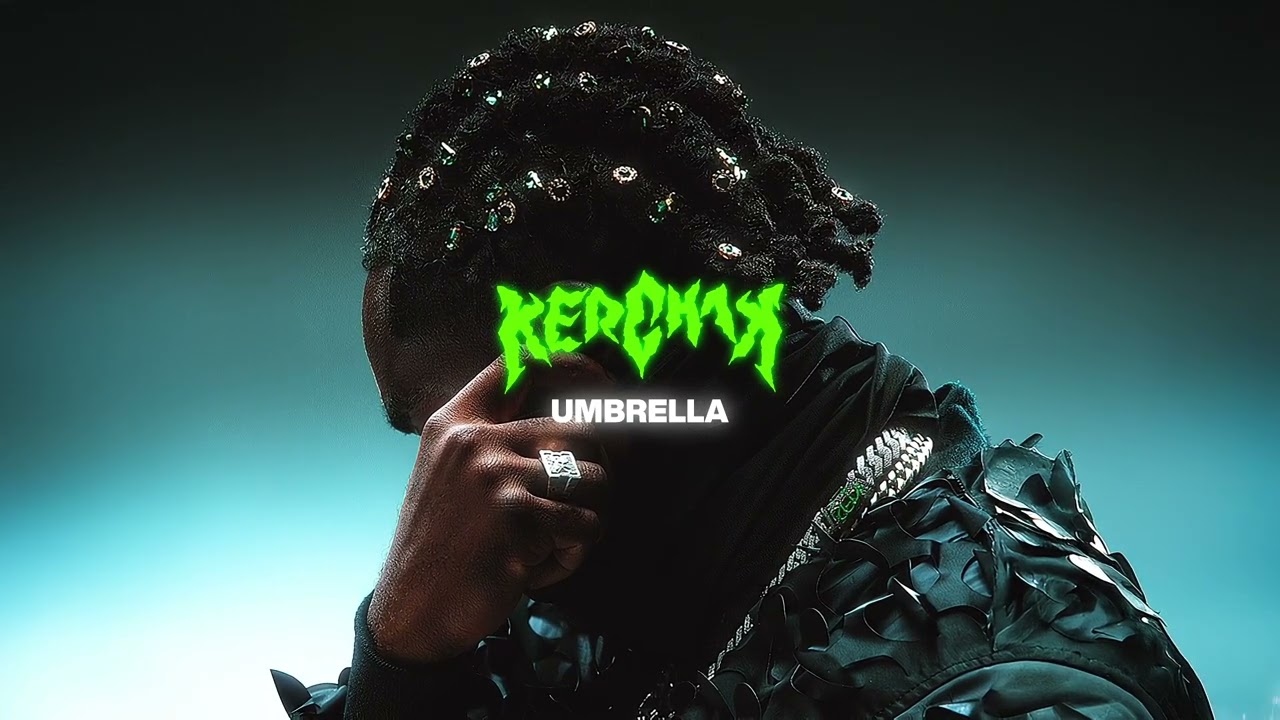 Kerchak - Umbrella (Audio Officiel)