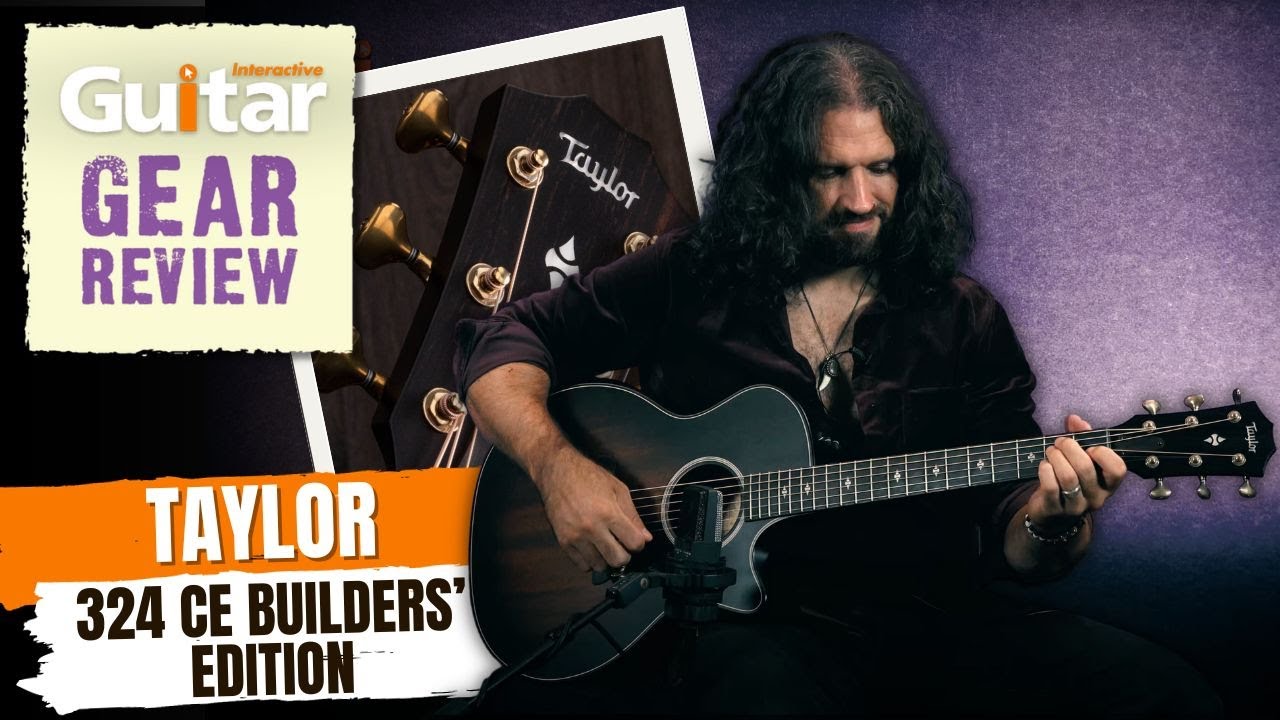 Taylor Guitars 324CE Builder’s Edition | Review | Guitar Interactive