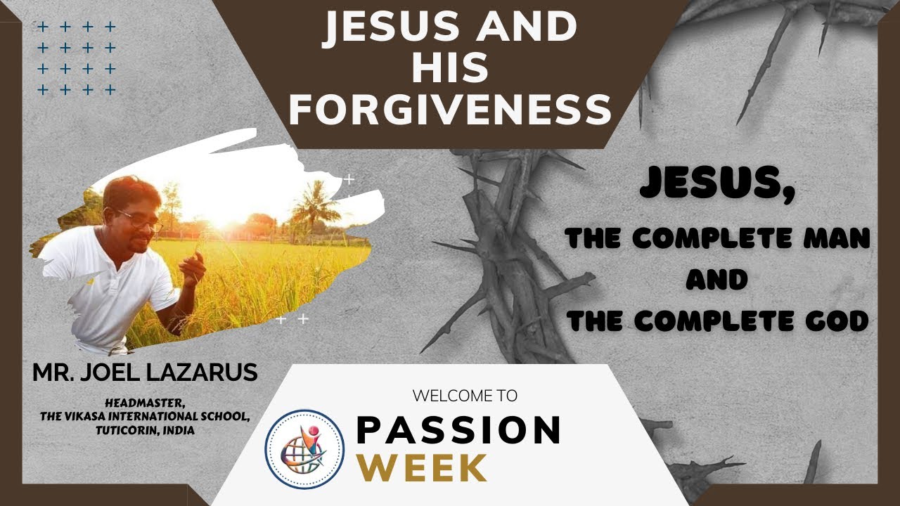 Forgive them they do not know | Passion Week #2 | Spoken on the Cross | Practical Bible lessons 2021