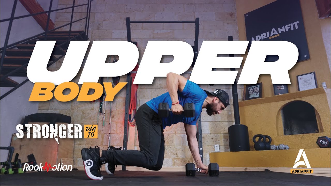 Upper Body 🔥 Pecho - Espalda  - Brazos! (STRONGER 10)