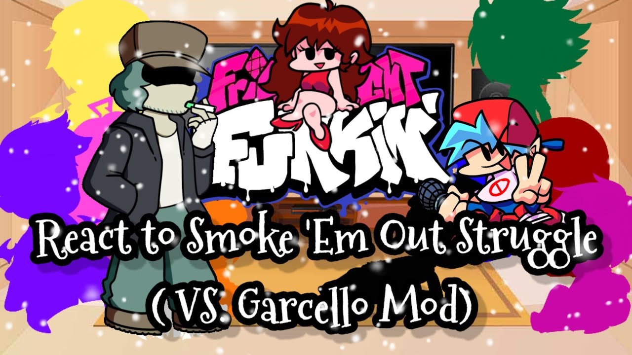 FNF React to Smoke 'Em Out Struggle ( VS Garcello Mod)||FRIDAY NIGHT FUNKIN'||ElenaYT.