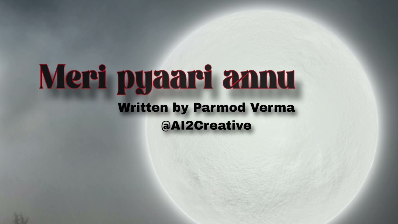 Meri Pyaari Annu, Love Song , Valentine's song