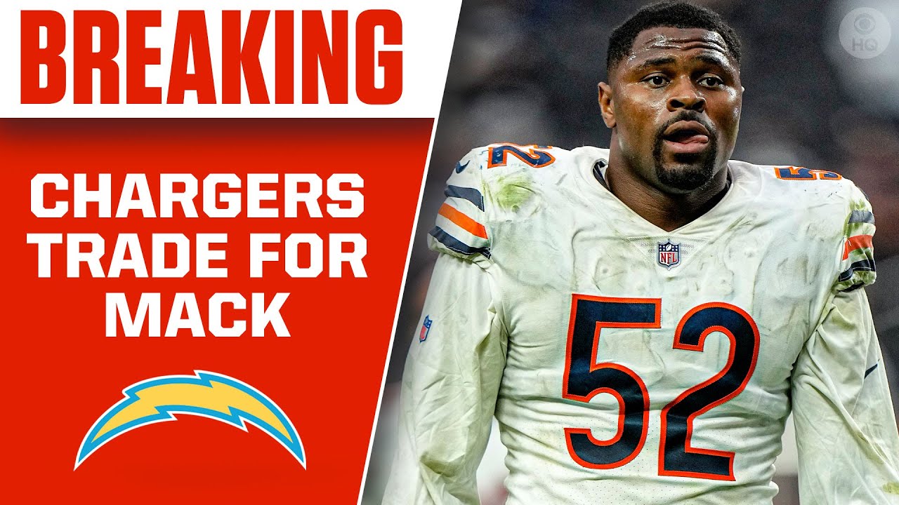 Chargers land All-Pro edge rusher Khalil Mack in STUNNING TRADE with Bears | CBS Sports HQ
