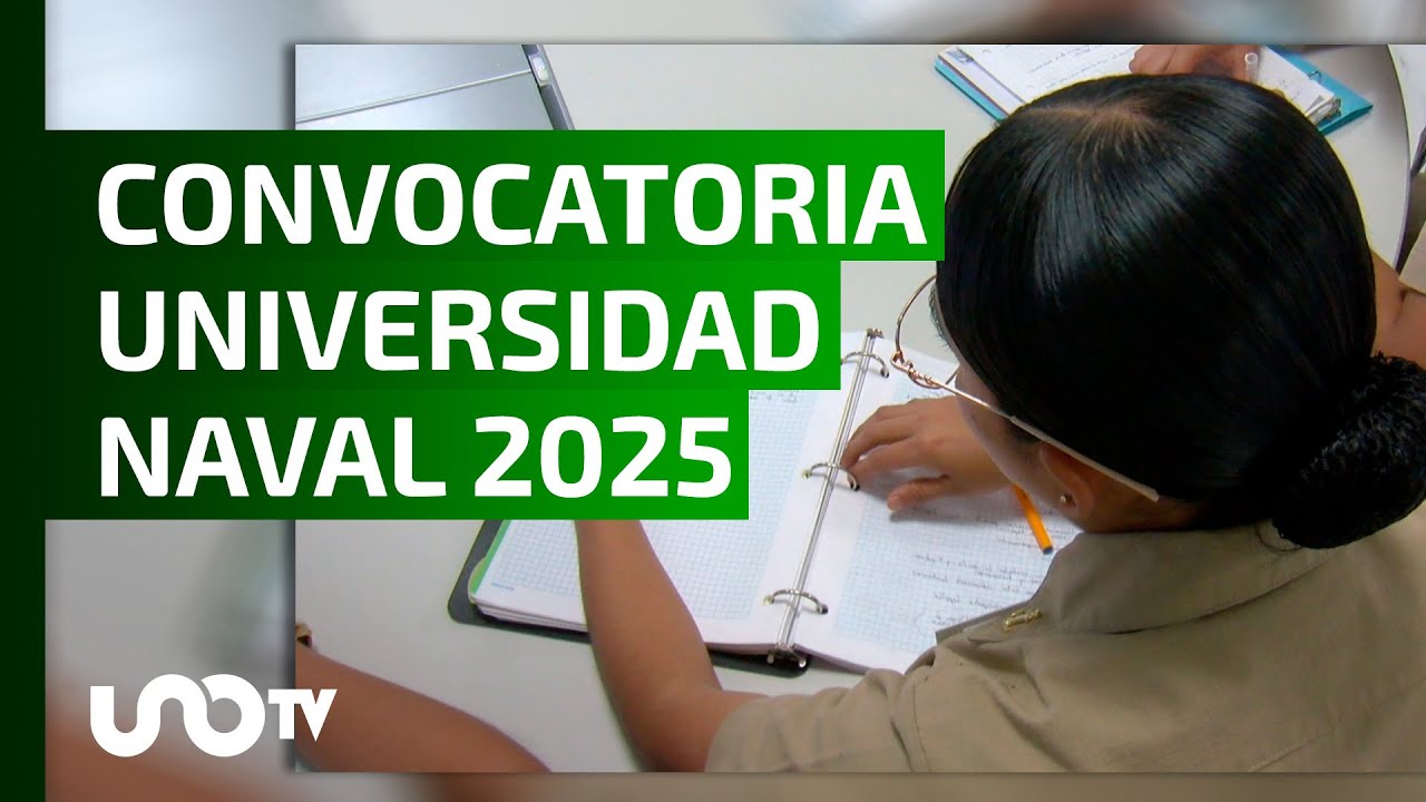 Lo que necesitas saber para inscribirte en la Universidad Naval