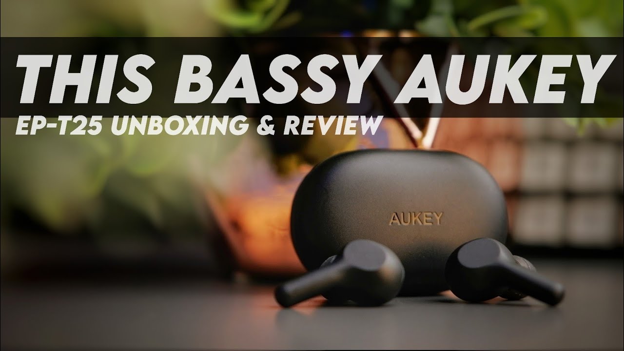 The Budget Bassy Earbuds! Aukey EP-T25