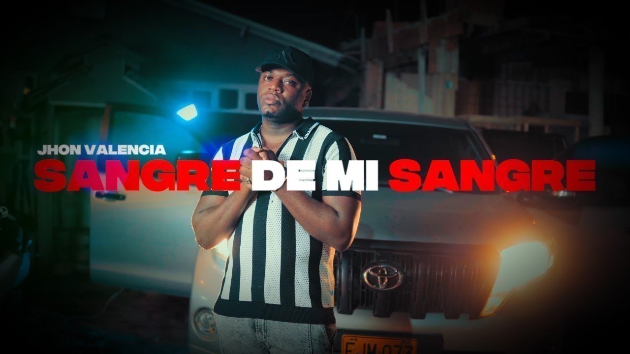 Sangre De Mi Sangre - Jhon Valencia - Video Oficial
