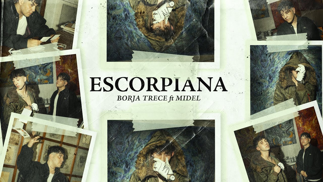 🧪 ESCORPIANA - Borja Trece ft Midel (Prod 4nalog x Yakua) #CartaDeAmor - Cap. 11