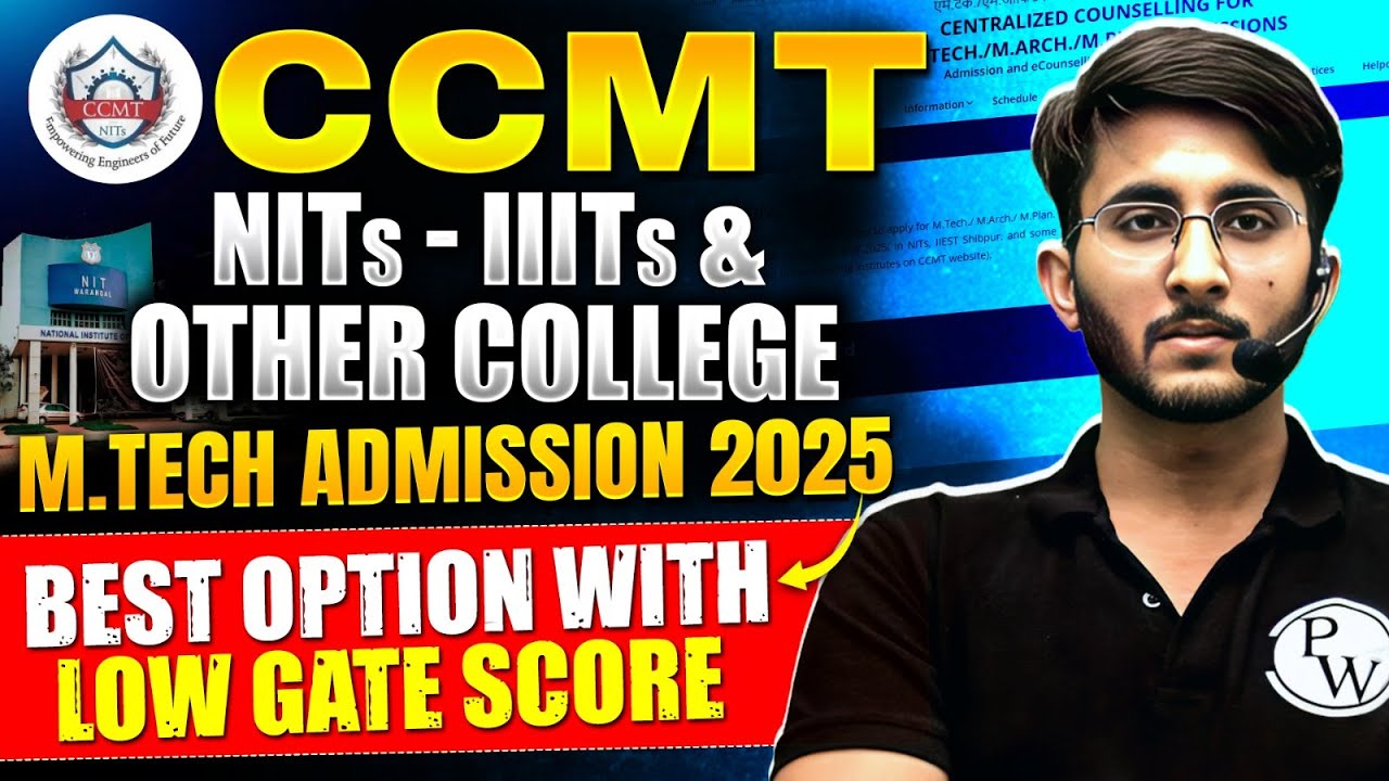 CCMT 2025: Best M.Tech Colleges for Low GATE Score | NITs, IIITs & More