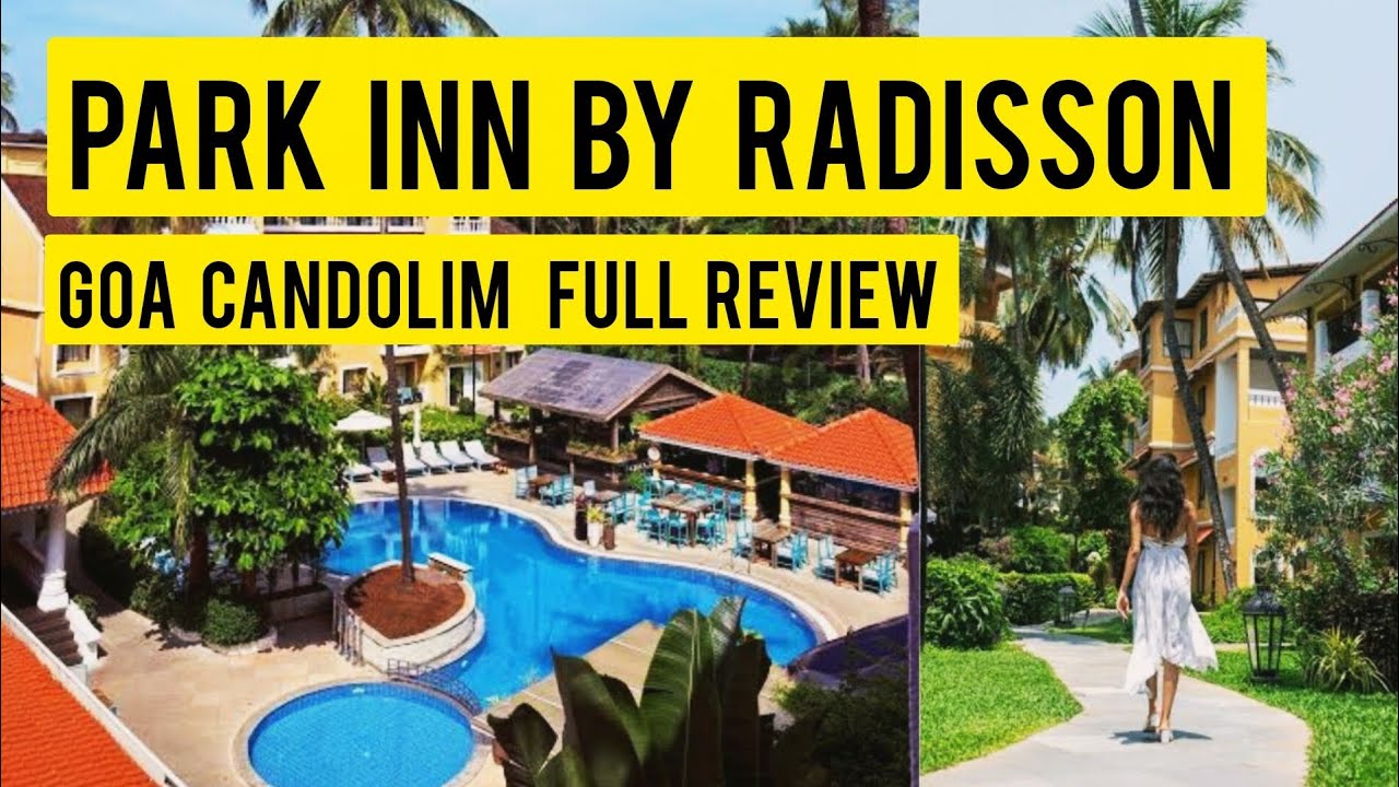 Park Inn by Radisson Goa Candolim full information and review