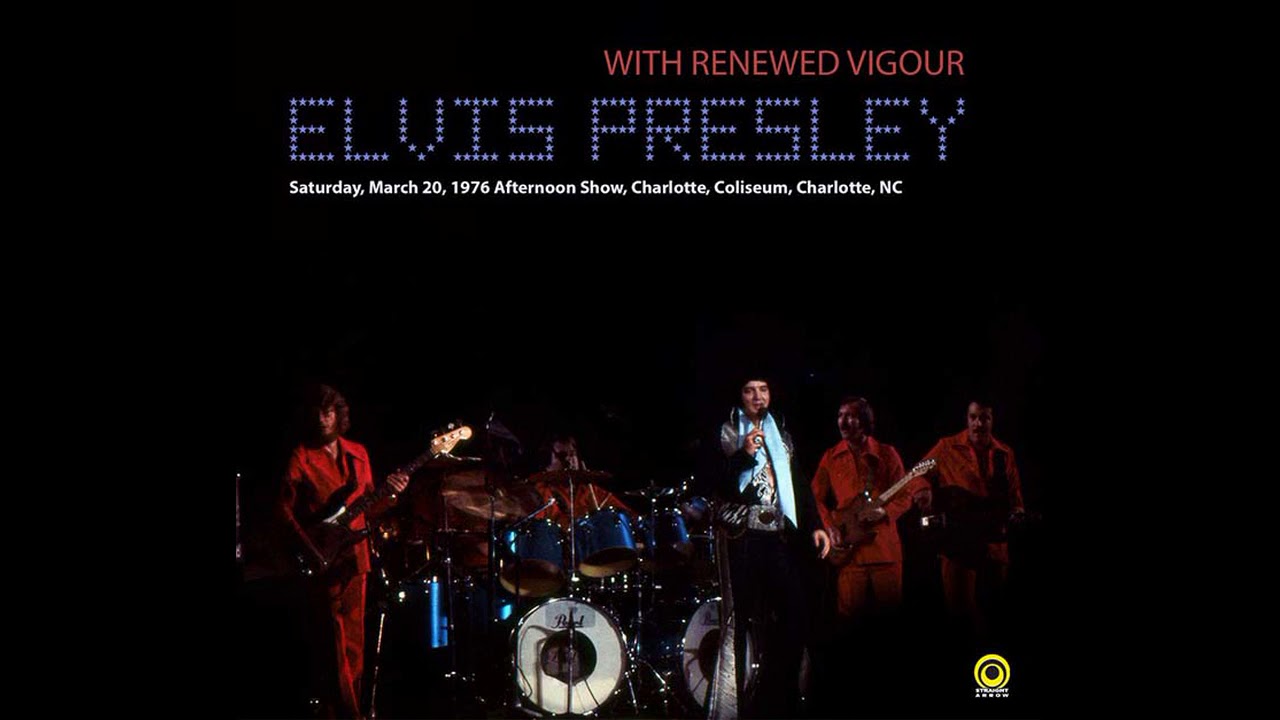 Elvis Presley - With Renewed Vigour - March 20, 1976  Full Album