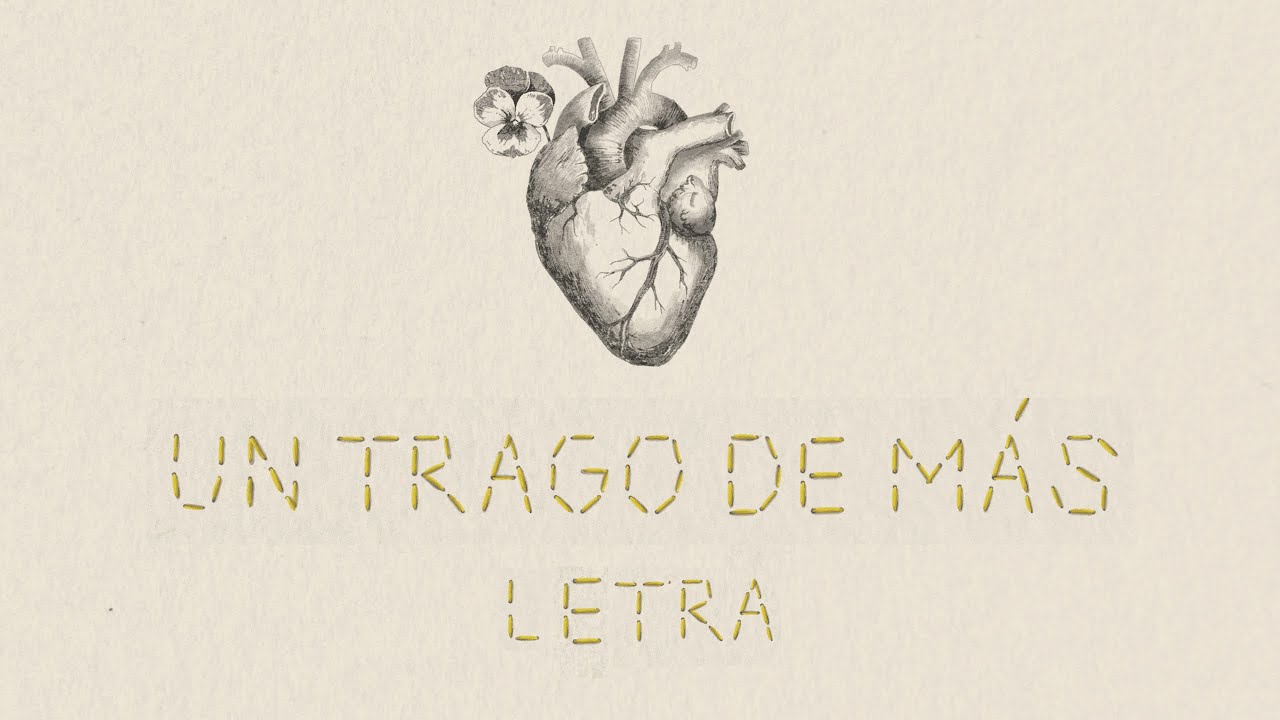 Maca & Gero - Un Trago de Más (Letra)