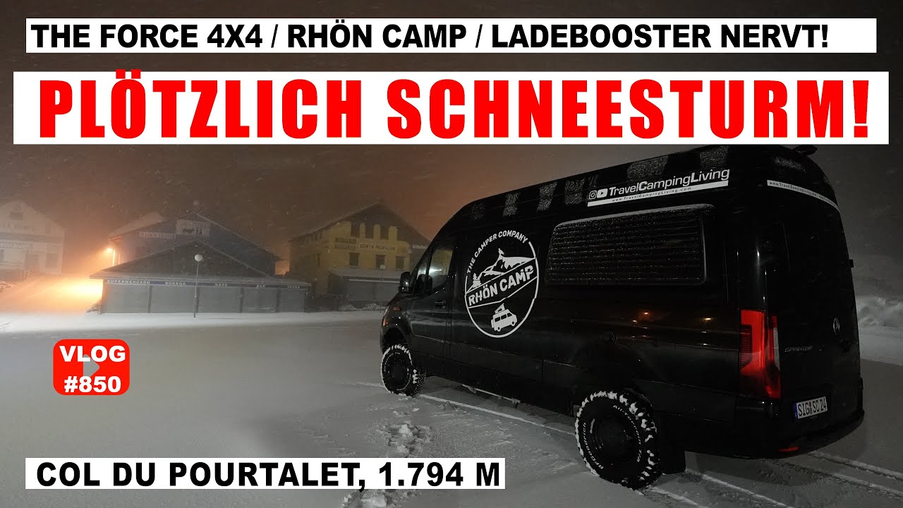 #850 PLÖTZLICH SCHNEESTURM! 4x4 SPRINTER im SCHNEE | Pyrenäen | Ladebooster | Col de Portalet