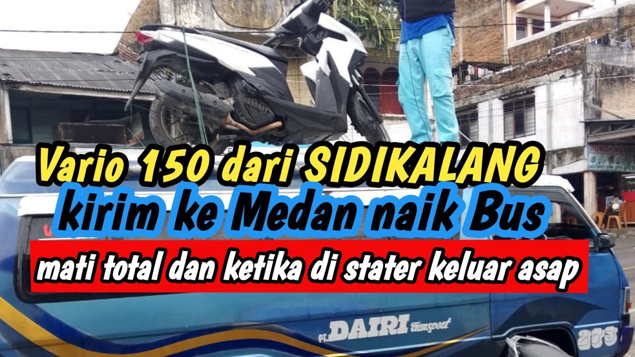 Vario 150 kiriman dari Sidikalang, mati tiba tiba  ,stater tangan mengeluarkan asap 