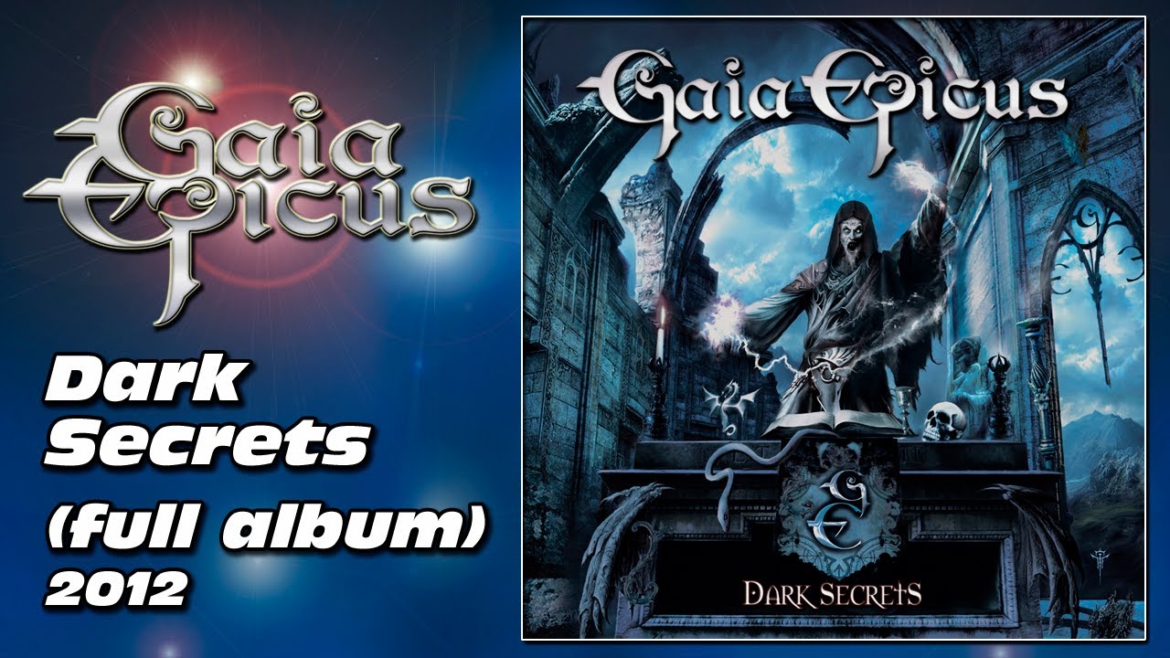 Gaia Epicus - Dark Secrets (Full Album) 2012