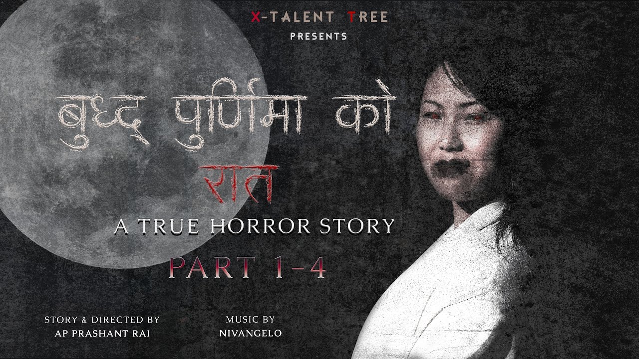 Buddha Purnima Ko Raat | Episode 1 to 4 | एक साँचो विचित्र प्रेम कथा | Nepali Horror Story