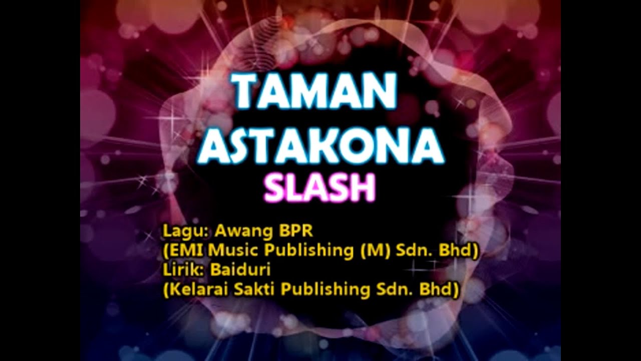 Taman Astakona - SLASH [Official MV]
