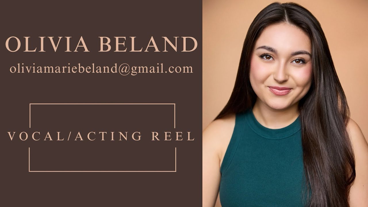 Olivia Beland Vocal/Acting Reel