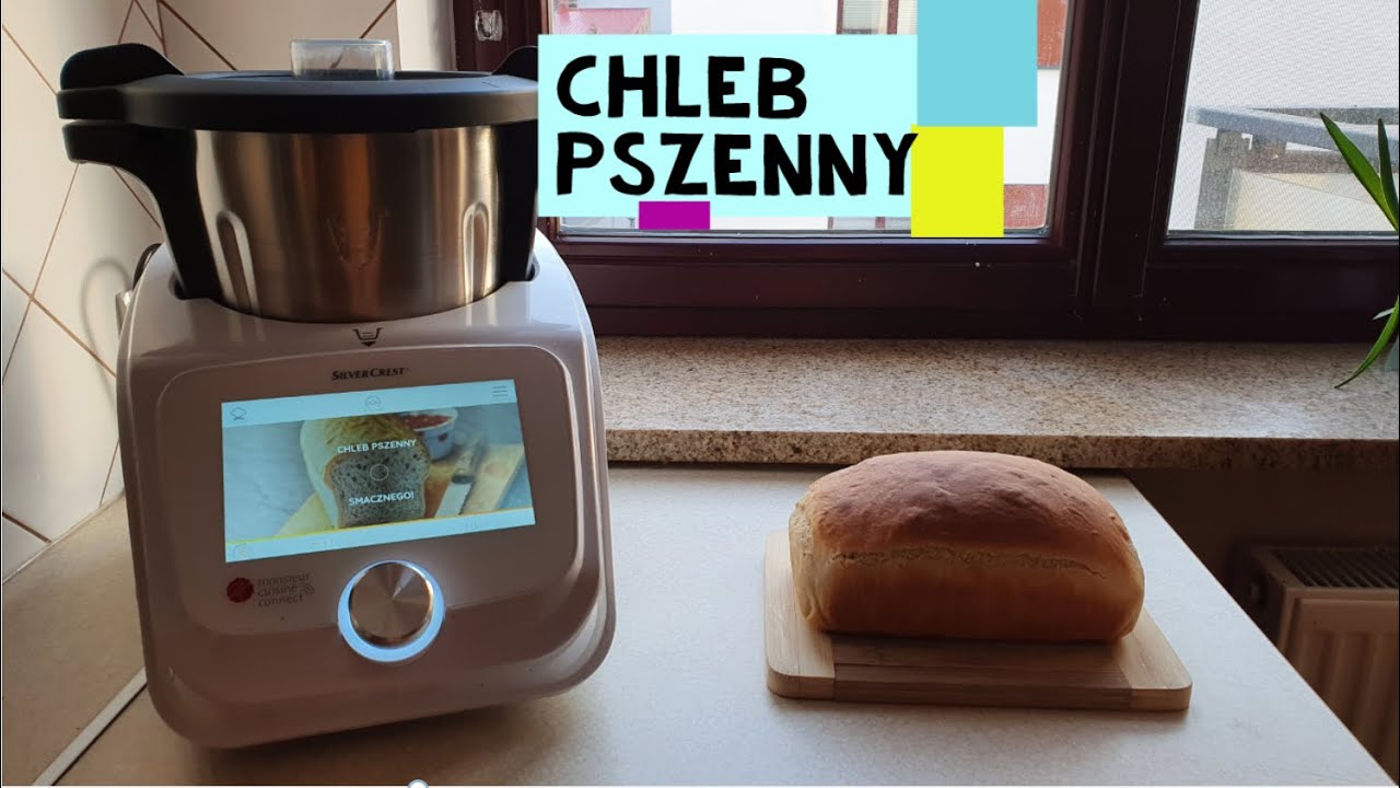 LIDLOMIX Przepis | Chleb Pszenny | Pyszny Chrupiący domowy chleb | Monsieur Cuisine Connect